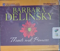 Threats and Promises written by Barbara Delinsky performed by Coleen Marlo on Audio CD (Unabridged)